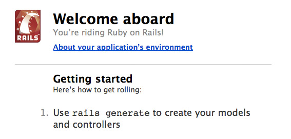 You're riding Ruby on Rails!
